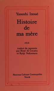 Cover of: Histoire de ma mère: récit
