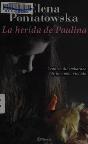 La herida de Paulina by Elena Poniatowska