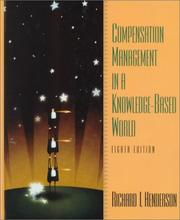 Cover of: Compensation Management in a Knowledge-Based World by Richard I. Henderson