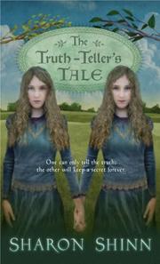 Cover of: The Truth-Teller's Tale (Firebird) by Sharon Shinn