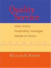 Cover of: Quality Service: What Every Hospitality Manager Needs to Know
