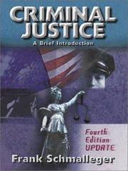 Criminal Justice by Frank Schmalleger