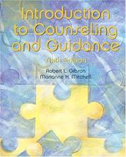 Introduction to counseling and guidance by Robert L. Gibson, Marianne Mitchell