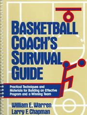 Cover of: Basketball coach's survival guide: practical techniques and materials for building an effective program and a winning team