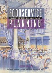 Cover of: Foodservice Planning by Barbara A. Almanza, Lendal H. Kotschevar, Margaret E. Terrell