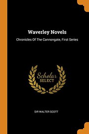 Cover of: Waverley Novels: Chronicles Of The Cannongate, First Series