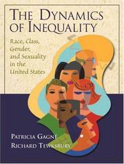 Cover of: The Dynamics of Inequality by Patricia Gagne, Richard Tewksbury