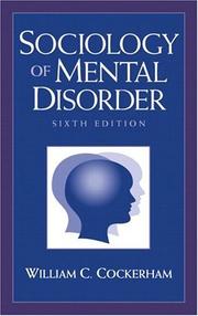 Sociology of mental disorder by William C. Cockerham