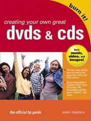 Cover of: Creating your own great DVDs & CDs: the official hp guide