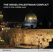 The Israeli-Palestinian conflict : crisis in the Middle East