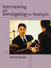 Cover of: Civil Interviewing and Investigating for Paralegals: A Process-Oriented Approach