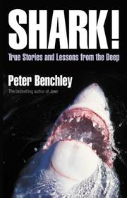 Shark! : true stories and lessons from the deep