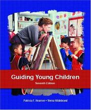 Guiding young children by Patricia F. Hearron, Verna Hildebrand