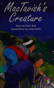 Cover of: MacTavish's creature by Chris Bell