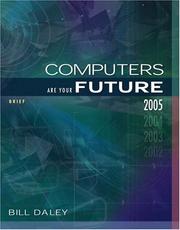Cover of: Computers Are Your Future Brief 2005 Edition (7th Edition)