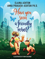 Cover of: Have you seen a friendly Robot?