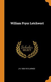 Cover of: William Pryor Letchwort