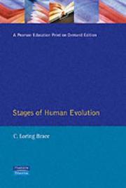 The stages of human evolution by C. Loring Brace