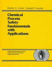 Chemical process safety : fundamentals with applications