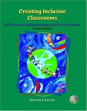 Creating Inclusive Classrooms by Spencer J. Salend