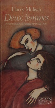 Cover of: Deux femmes by Harry Mulisch