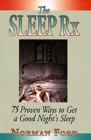 Cover of: The Sleep Rx: 75 Proven Ways to Get a Good Night's Sleep