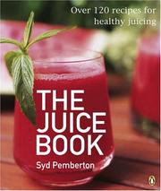 Cover of: The Juice Book