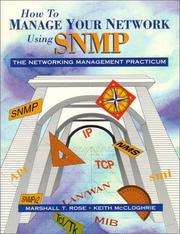 Cover of: How to Manage Your Network Using SNMP | Marshall T. Rose