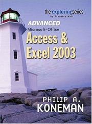Cover of: Exploring Advanced Microsoft Office Access and Excel 2003 (Grauer Exploring Office 2003 Series)
