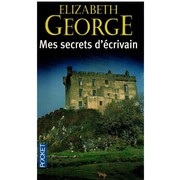 Cover of: Mes secrets d'écrivain : écrire un roman, ça s'apprend!