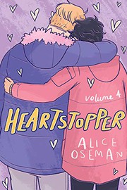 Heartstopper, Volume 4 by Alice Oseman