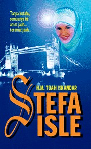 Cover of: Stefa Isle: Tanpa Kutahu Semuanya Amat Jauh... Teramat Jauh.