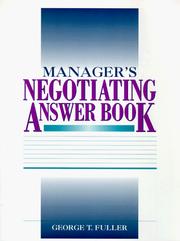 Cover of: Manager's negotiating answer book