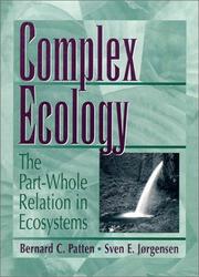Cover of: Complex ecology: the part-whole relation in ecosystems
