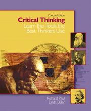 Cover of: Critical Thinking: Learn the Tools the Best Thinkers Use, Concise Edition