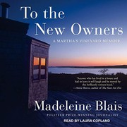 Cover of: To the New Owners Lib/E: A Martha's Vineyard Memoir