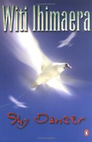 Cover of: Sky dancer by Witi Tame Ihimaera