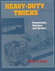Heavy-duty trucks by Robert N. Brady