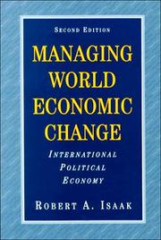Managing world economic change by Robert A. Isaak