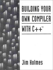 Building your own compiler with C++