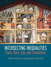 Cover of: Intersecting Inequalities: Class, Race, Sex and Sexualities