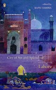 City of Sin and Splendour by Bapsi Sidhwa