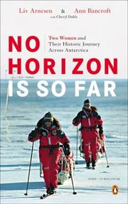 Cover of: No Horizon Is So Far by Liv Arnesen, Ann Bancroft, Cheryl Dahle