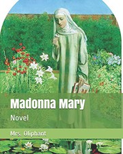 Cover of: Madonna Mary: Novel