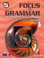 Cover of: Focus on Grammar 5: An Integrated Skills Approach, Third Edition (Full Student Book with Student Audio CD)