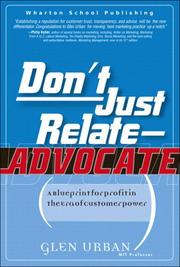 Cover of: Don't just relate-- advocate!: a blueprint for profit in the era of customer power