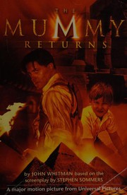 Cover of: The Mummy returns by John Whitman
