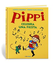 Cover of: Pippi celebra una fiesta