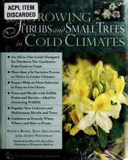 Cover of: Growing shrubs and small trees in cold climates