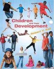 Children and their development by Robert V. Kail